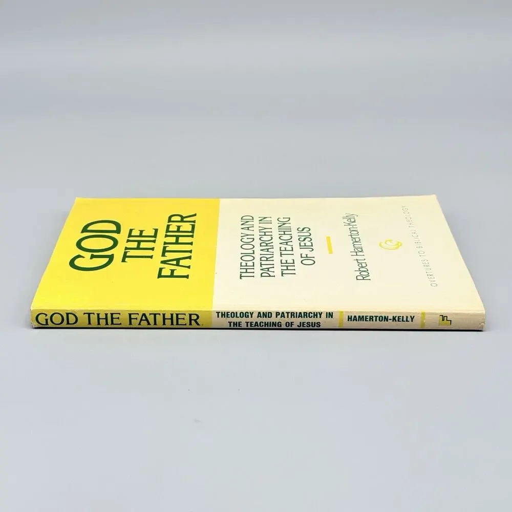God the Father : Theology and Patriarchy in the Teaching of Jesus Paperback Book